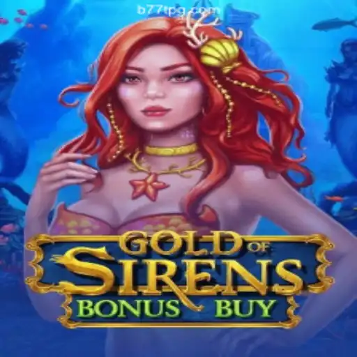 Exploring GoldofSirensBonusBuy: A Dive into the Enchanting World of Sirens