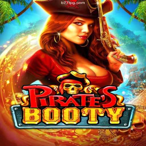 Discover the Thrilling World of PiratesBooty: Your Ultimate Guide to B77T⭐️ ONLINE PLATAFORMA OFICIAL
