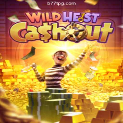 Exploring the Thrills of WildHeistCashout: A Comprehensive Guide